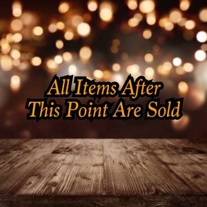 All items after this point are sold